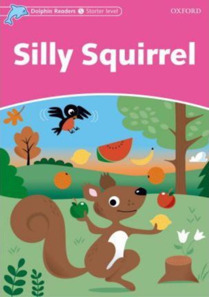 تصویر  silly squirrel s dolphin = workbook داستان سنجاب نادان (رقعی-شمیز)