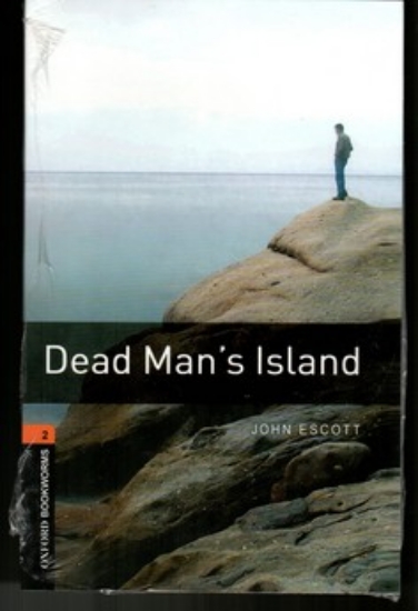 تصویر  Dead Mans Island + CD -  Oxford Bookworms 2 (رقعی-شمیز) 