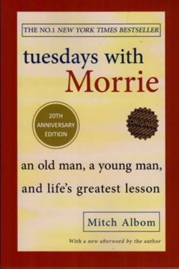 تصویر  Tuesdays With Morrie - سه شنبه ها با موری (رقعی-شمیز)