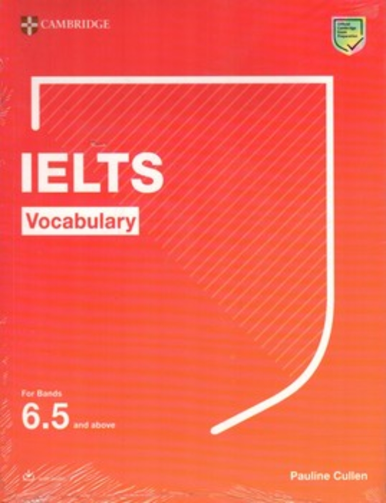 تصویر  Cambridge IELTS Vocabulary - for band 6.5 and above + CD (وزیری-شمیز)