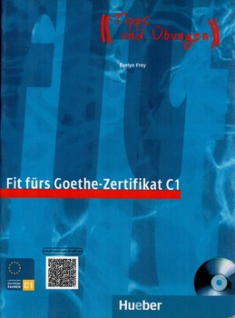 تصویر  Fit Furs Goethe Zertifikat C1 (رحلی-شمیز)